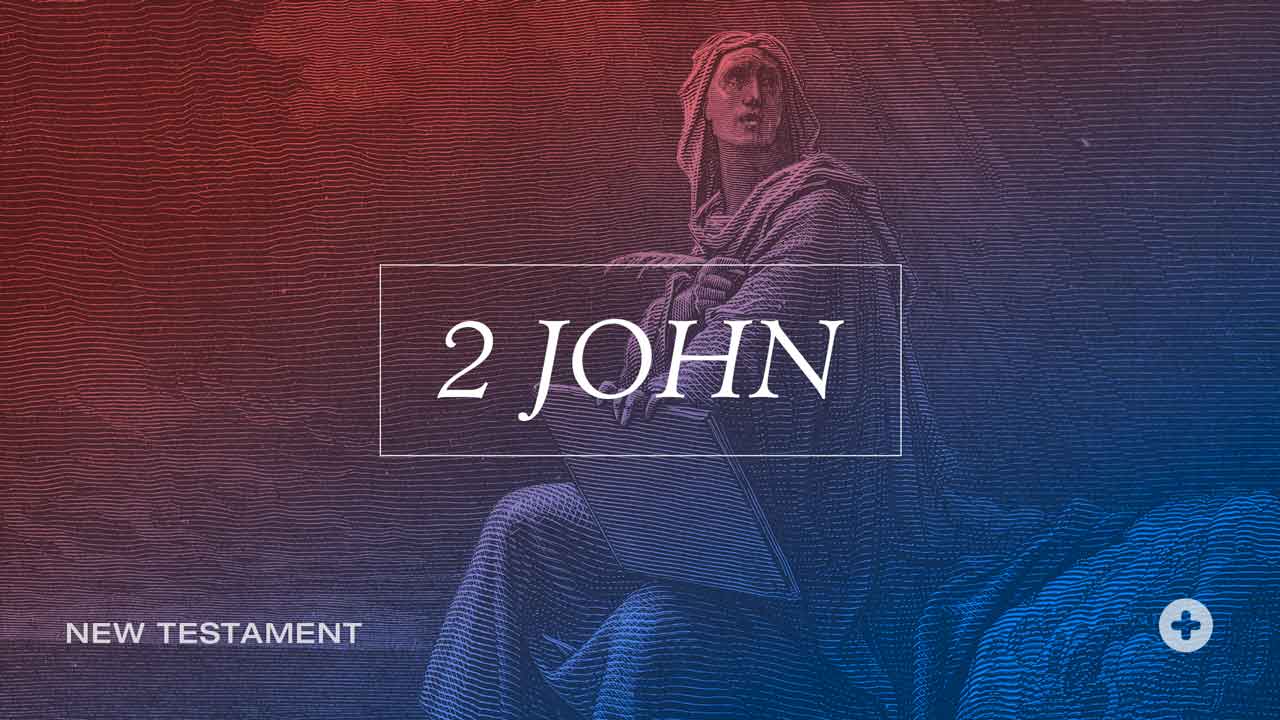 2 John 7-13 Protect Your House